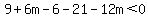 9%2B6m-6-21-12m%3C0