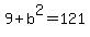 9%2Bb%5E2=121