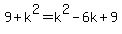 9%2Bk%5E2=k%5E2-6k%2B9