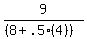 9%2F%28%288%2B.5%284%29%29%29
