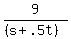 9%2F%28%28s%2B.5t%29%29