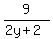 9%2F%282y%2B2%29