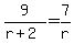 9%2F%28r%2B2%29=7%2Fr