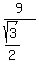 9%2F%28sqrt%283%29%2F2%29