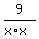 9%2F%28x%2Ax%29+