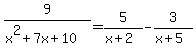 9%2F%28x%5E2%2B7x%2B10%29=5%2F%28x%2B2%29-3%2F%28x%2B5%29