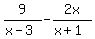 9%2F%28x-3%29-2x%2F%28x%2B1%29