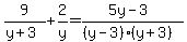 9%2F%28y%2B3%29%2B2%2Fy=%285y-3%29%2F%28%28y-3%29%28y%2B3%29%29