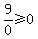 9%2F0%3E=0