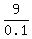 9%2F0.1