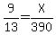 9%2F13=X%2F390