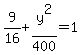 9%2F16+%2B+y%5E2%2F400+=+1