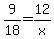 9%2F18+=+12%2Fx