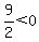 9%2F2%3C0