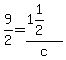 9%2F2=%281%261%2F2%29%2Fc