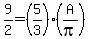 9%2F2=%285%2F3%29%28A%2Fpi%29