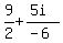 9%2F2+%2B+%285i%29%2F%28-6%29