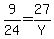 9%2F24=27%2FY