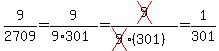 \"9%2F2709=9%2F%289%2A301%29=cross%289%29%2F%28cross%289%29%28301%29%29=1%2F301\"
