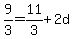 9%2F3+=+11%2F3%2B2d