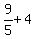 9%2F5%2B4