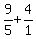 9%2F5%2B4%2F1