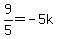 9%2F5=-5k+