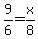 9%2F6+=+x%2F8