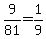 9%2F81=1%2F9