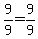 9%2F9+=+9%2F9