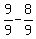 9%2F9+-+8%2F9