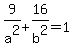 9%2Fa%5E2%2B16%2Fb%5E2=1