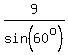 9%2Fsin%2860%5Eo%29