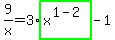 9%2Fx=3%2Ahighlight_green%28+x%5E%281-2%29+%29-1