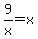 9%2Fx+=+x