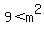 9%3Cm%5E2