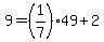 9=%281%2F7%2949%2B2