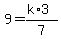 9=%28k%2A3%29%2F7