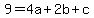 9=4a%2B2b%2Bc