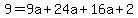 9=9a%2B24a%2B16a%2B2
