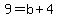 9=b%2B4
