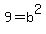 9=b%5E2