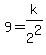 9=k%2F2%5E2