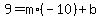 9=m%2A%28-10%29%2Bb