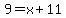 9=x%2B11