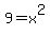 9=x%5E2