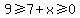 9%3E=7%2Bx%3E=0