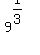 9%5E%281%2F3%29