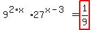 9%5E%282%2Ax%29%2A27%5E%28x-3%29=highlight_red%28+1%2F9+%29