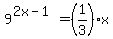 9%5E%282x+-+1%29+=+%281%2F3%29x